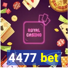 4477 bet